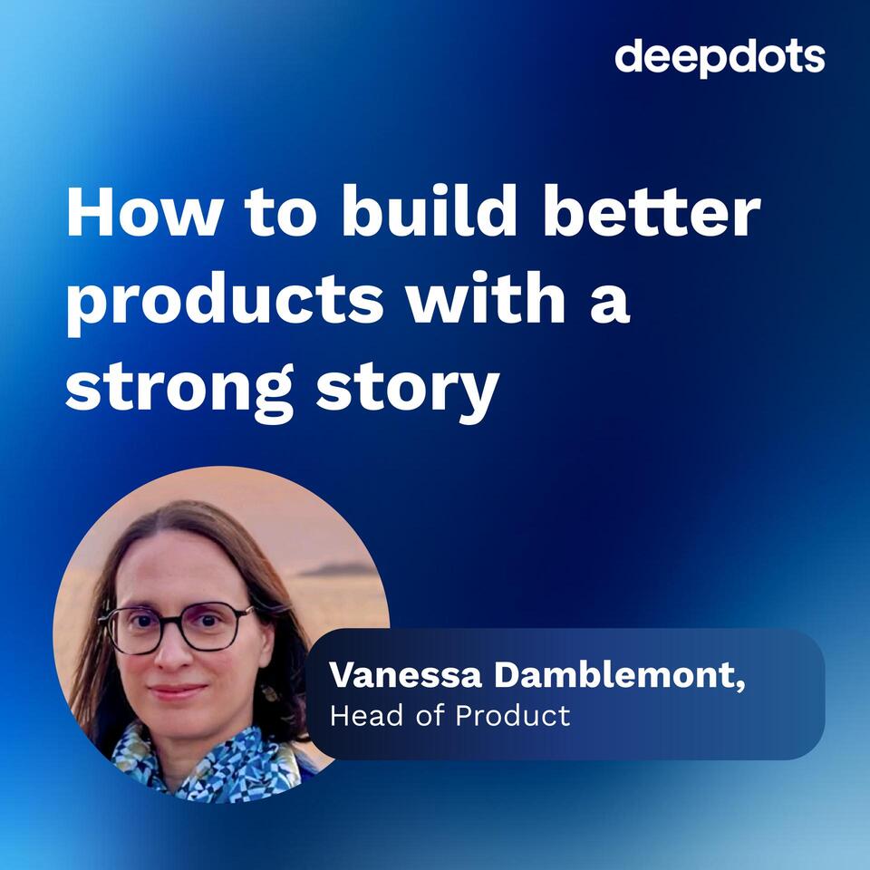 Vanessa Damblemont deepdots head of product